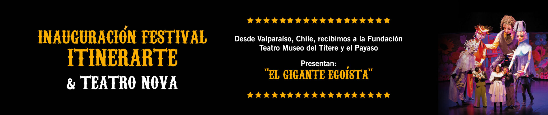 Inauguraci�n Festival Itinerarte & Teatro Nova